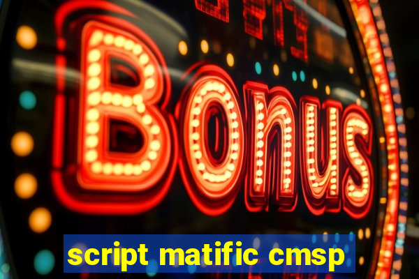 script matific cmsp